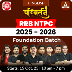 परिवर्तन- Parivartan- RRB NTPC Foundation Batch for 2025 - 26 with Test Series and eBook | Hinglish | Online Live Classes By Adda247